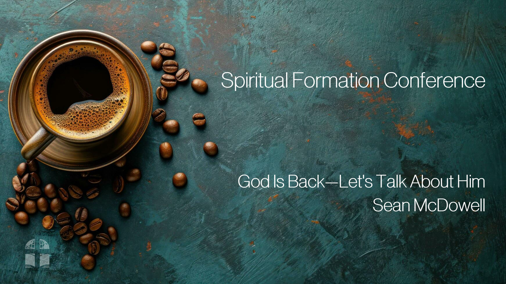 Read more about the article Spiritual Formation Conference 2025